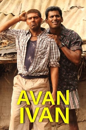 Avan Ivan (2011) (Hindi – Tamil) Dual Audio 480p UnCut HDRip 400MB Avan Ivan (2011) (Hindi – Tamil) Dual Audio 480p UnCut HDRip 400MB